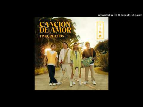 TIMO Ft. Pitizion - Cancion De Amor