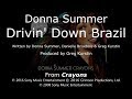 Donna Summer - Drivin' Down Brazil LYRICS - SHM "Crayons" 2008