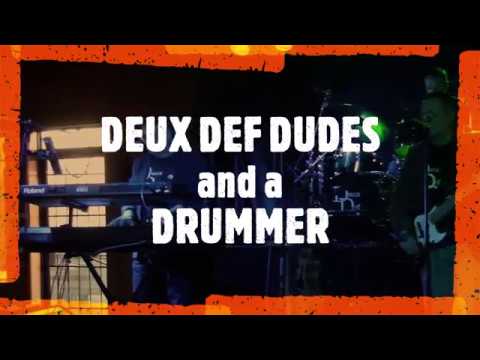 Promotional video thumbnail 1 for Deux Def Dudes