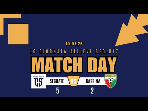 16a Giornata Segrate - Cassina  5-2 U17 Campionato 25/26