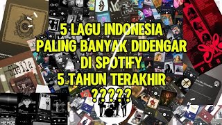 Download lagu 5 Lagu Indonesia Paling Banyak Didengar DI Spotify Dalam 5 Tahun Terakhir 2026 Update #music mp3