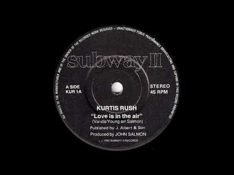 Kurtis Rush - Love Is In The Air