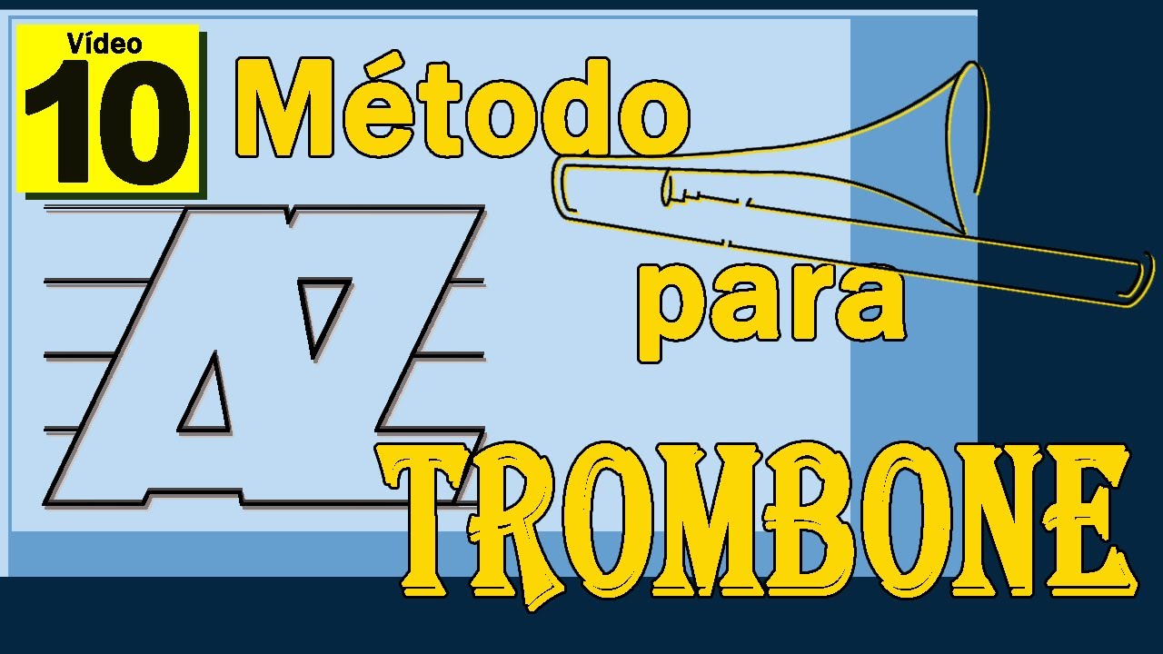 MÉTODO PARA TROMBONE 10