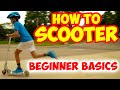 How To RIDE A SCOOTER Easy Guide For Beginners
