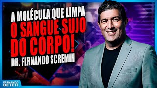 Como está o seu sangue? O que os exames não mostram sobre sua saúde! | DR. FERNANDO SCREMIN - BETETI
