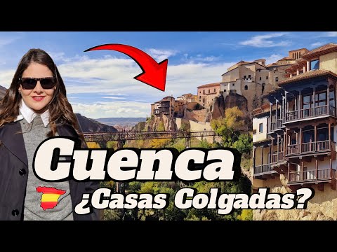 Cuenca Espagne : Maisons suspendues, légendes et lieux incontournables