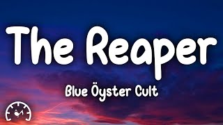 Blue Oyster Cult - (Don&#39;t Fear) The Reaper (Lyrics)