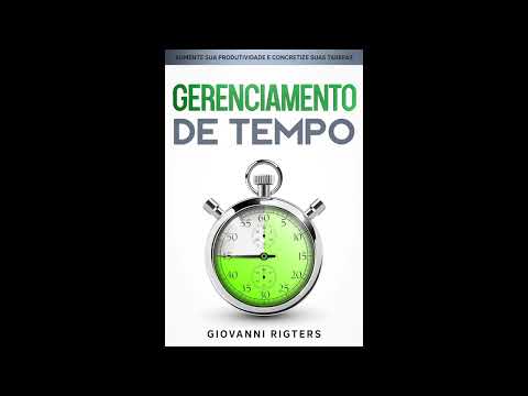 Gerenciamento de Tempo: Aumente sua Produtividade e Concretize suas Tarefas - Audiolivro | Audiobook