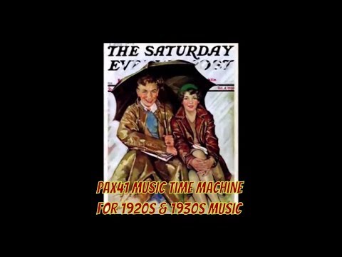 Popular 1934 Music By British Dance Band Leader Jay Wilbur @Pax41