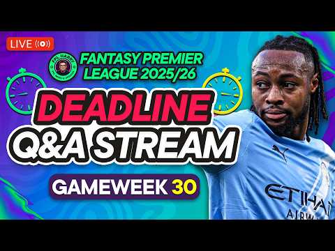 FPL GW30 LIVE DEADLINE STREAM 📸 | Any Early Team News? 📰 🔴 💠 | Fantasy Premier League 2025/26