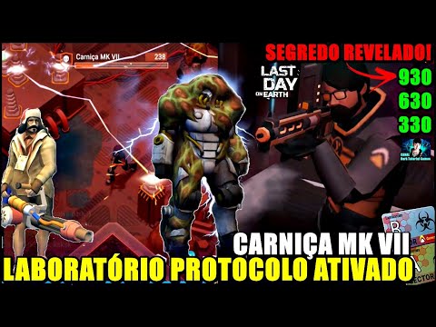 ●COMO MATAR O BOSS CARNIÇA MK VII LABORATÓRIO PROTOCOLO ATIVADO  👁 Last Day On Earth