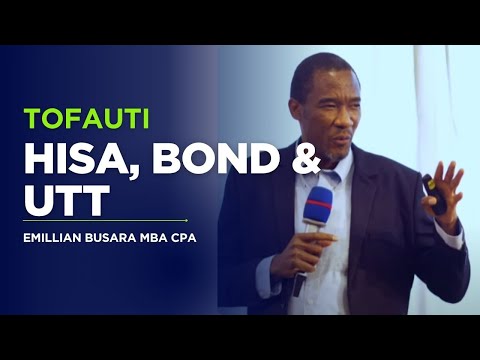 TOFAUTI KATI YA UTT, HISA NA BOND | EMILIAN BUSARA