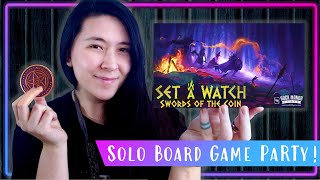 Set a Watch: Swords of the Coin | Solo Board Game PaRTy! (Playthrough and Review/ Tutorial, yup!) ⚔️