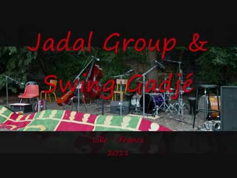 Lamma Bada Yatathanna - Jadal Group & Swing Gadjé