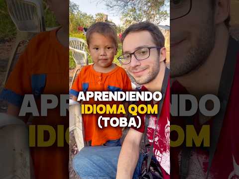 Aprendiendo idioma QOM (toba)