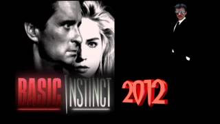 BASIC INSTINCT 2012 (Cover Theme)
