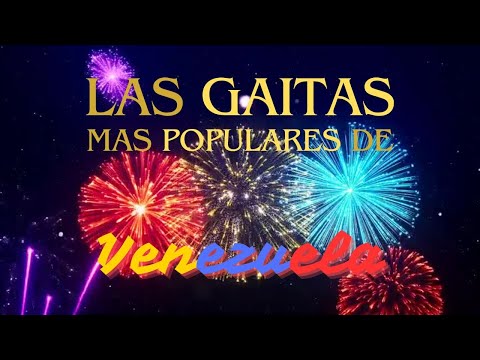 Las Gaitas Mas Populares de Venezuela Mix 2024 / Video 4k