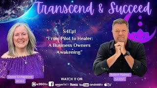S4Ep1 From Pilot to Healer - A Business Owner