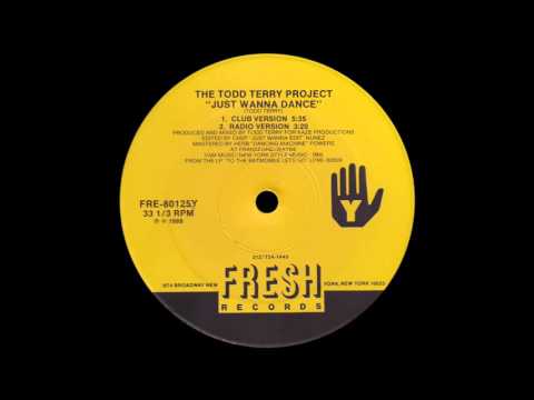 The Todd Terry Project - Just Wanna Dance (Club Mix)