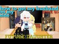 How To Get My Husband On My Side React To Izek And Ruby Daughter As Navia