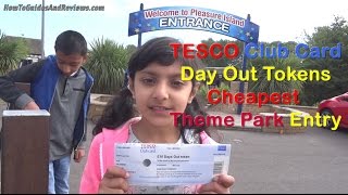 Tesco Club Card Vouchers Days Out Tokens Cheapest Theme Parks Entry