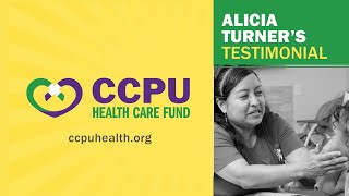 CCPU Health Care Fund Testimonial: Alicia Turner