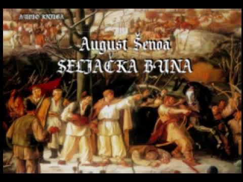 SELJAČKA BUNA - August Šenoa - Audio Knjiga