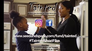 Tainted" Short Film - Crowdfunding 2018