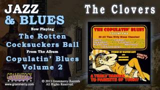 The Clovers - The Rotten Cocksuckers Ball