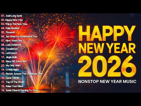 🎆 Happy New Year 2026 🎉 Best Party Playlist | Nonstop Countdown Music