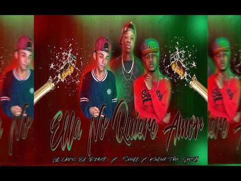 LilChris 28 -  Ella No Quiere Amor Ft Kaled The Ghost - Snell