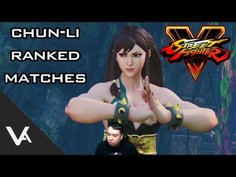 Street Fighter V Ranked Matches - Chun-Li, No Shortcut To Getting Strong!