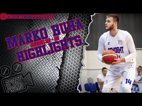 Marko Buha #14 || KK Student Igokea || Season 22 - 23 || Highlights