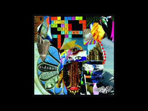 Klaxons - Four Horsemen Of 2012