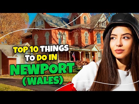 Top 10 things to do in Newport (Wales) 2023 | Travel guide 🏴󠁧󠁢󠁷󠁬󠁳󠁿😍✈️
