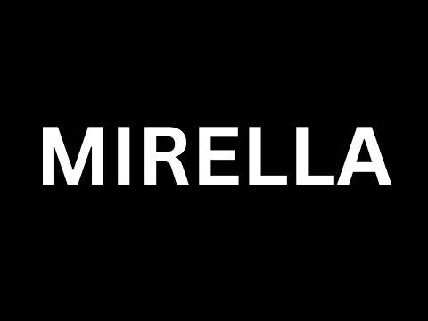 How to Pronounce "Mirella in English language? [How to say Mirella...?