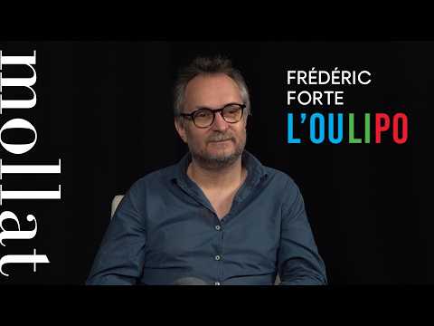 Frédéric Forte - L'Oulipo