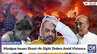 Manipur Issues Shoot-At-Sight Orders Amid Violence