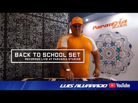 Back To School Live Set - Luis Alvarado