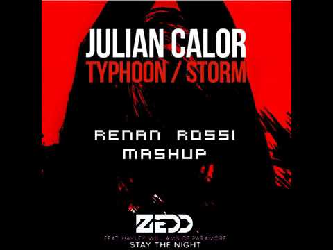 Zedd ft  Hayley Williams vs  Julian Calor - Typhoon the Night (Renan Rossi Mashup)
