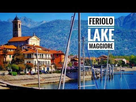 FERIOLO/ ITALY🇮🇹-  LAGO MAGGIORE -/ (BAVENO) [PROVINCIA VERBANO CUSIO-OSSOLA] 4K