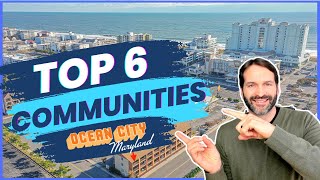 Top 6 Best Neighborhoods in Ocean City, Maryland