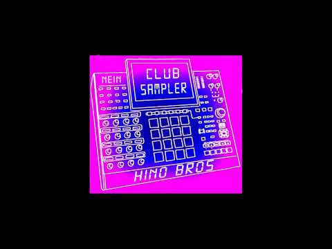 Hino Bros - Club Sampler (2020)