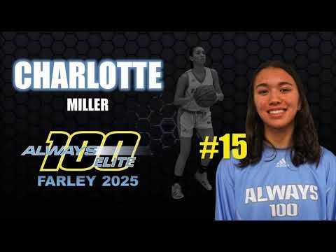 Charlotte Miller 3.24.21: Always 100 Elite Farley 2025