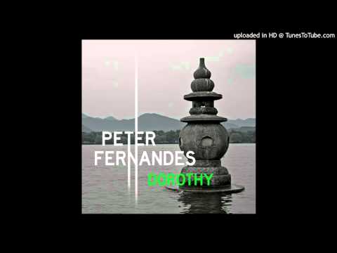 Peter Fernandes - Dorothy (feat. Greg Howe)