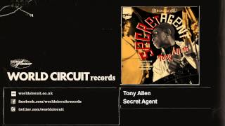Tony Allen - Secret Agent