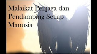 Download lagu Masya Allah, Inilah Malaikat Penjaga dan Pendamping Setiap Manusia mp3