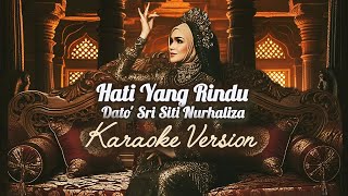Download lagu Karaoke Version | Hati Yang Rindu - Dato' Sri Siti Nurhaliza  mp3