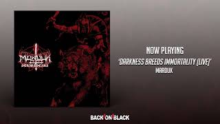 Marduk - Darkness Breeds Immortality (Live)