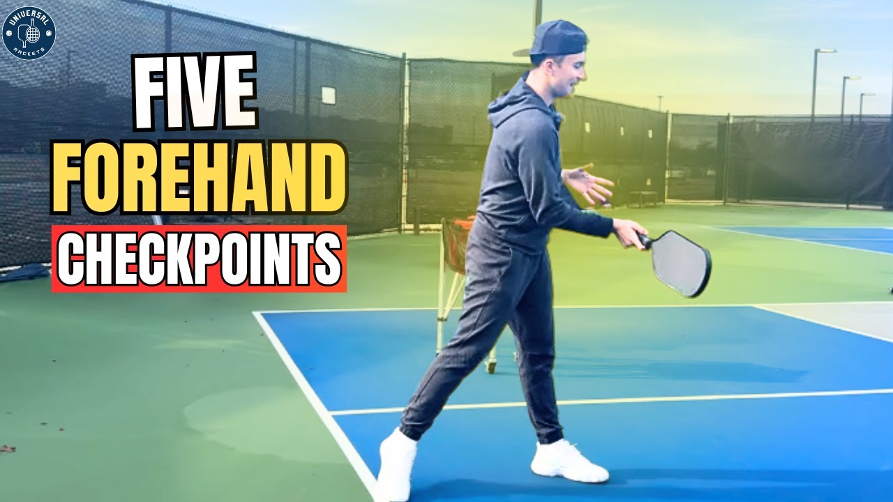 The 5 Checkpoints To An AMAZING Forehand